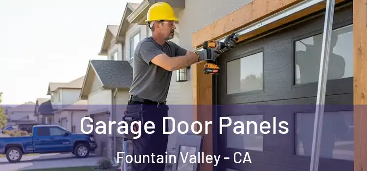  Garage Door Panels Fountain Valley - CA